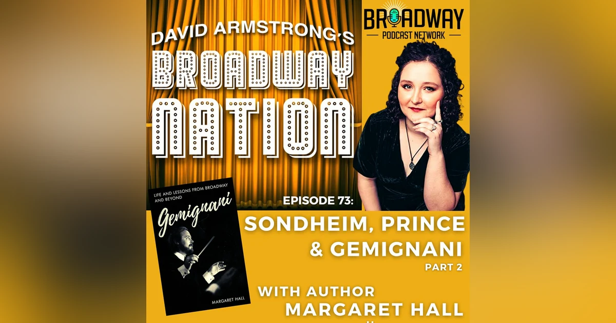 Episode 73: Sondheim, Prince & Gemignani
