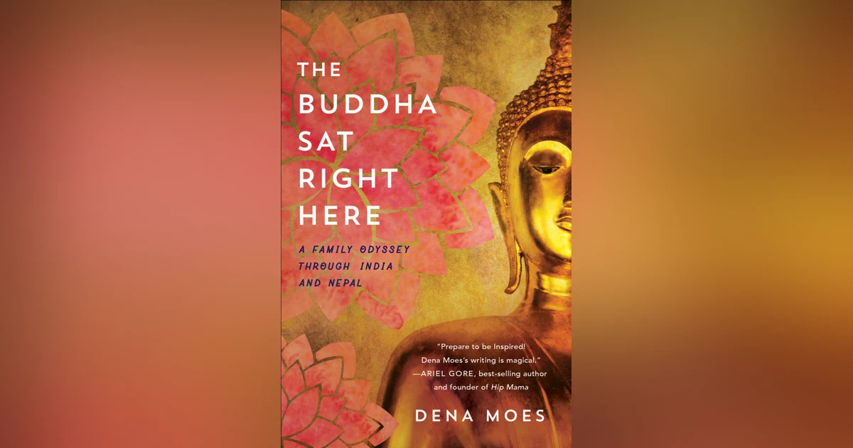 Everyday Buddhism 30 - The Buddha Sat Right Here with Dena Moes
