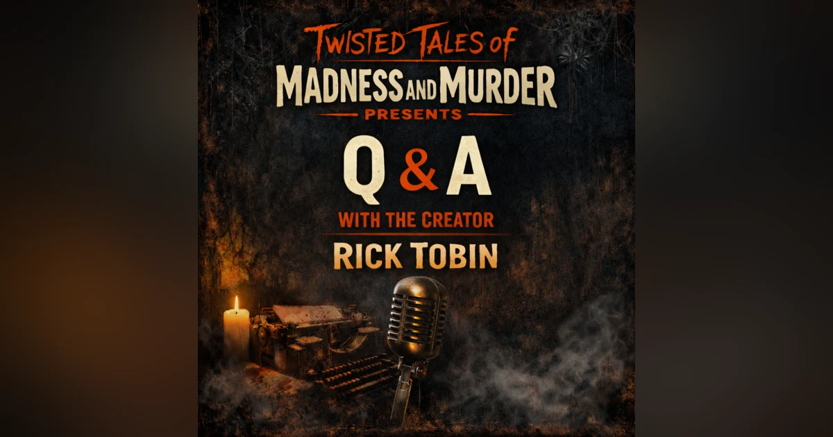 Q & A with the Creator of Twisted Tales of Madness and Murder Presents