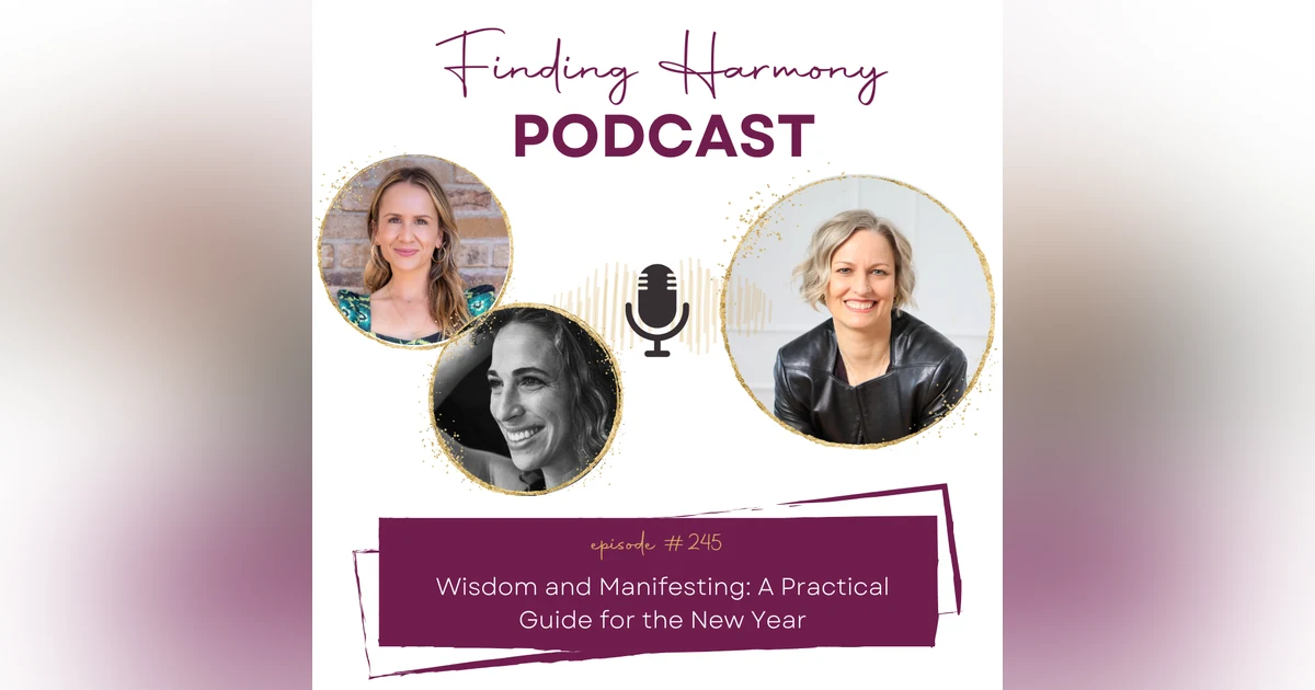 Wisdom and Manifesting: A Practical Guide for the New Year