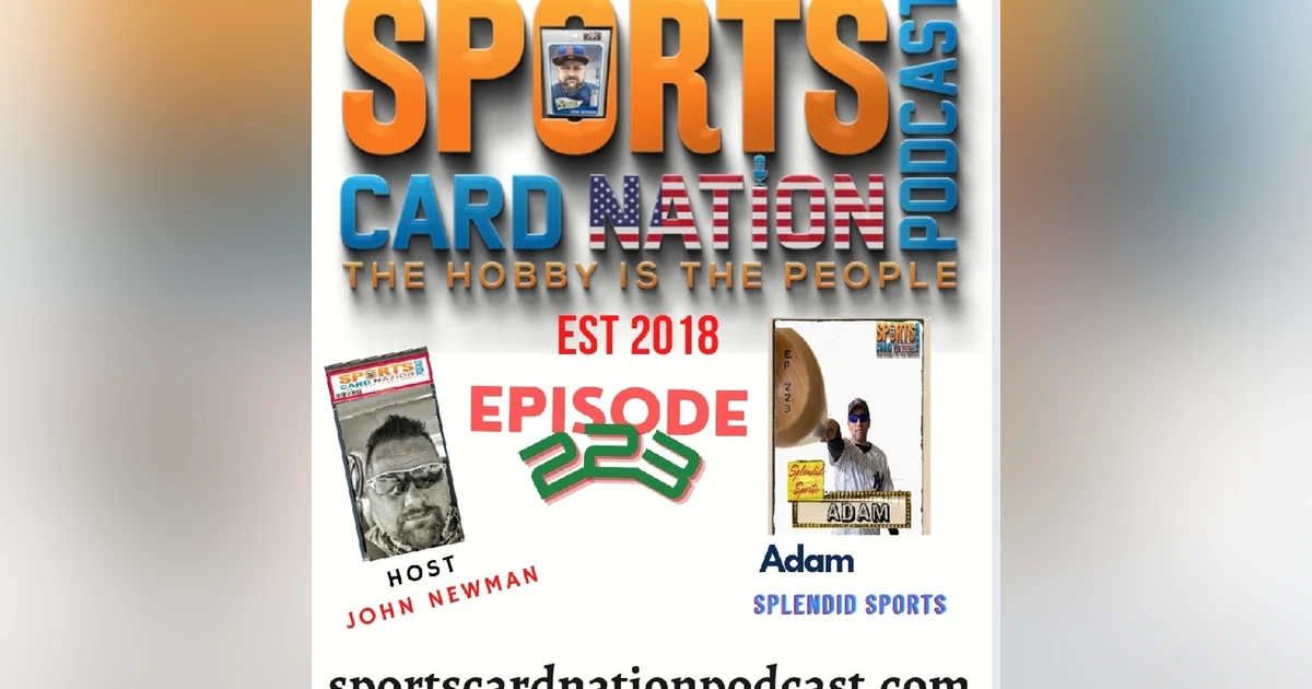 Ep.223 w/Adam of Splendid Sports "Culturing a positive hobby"