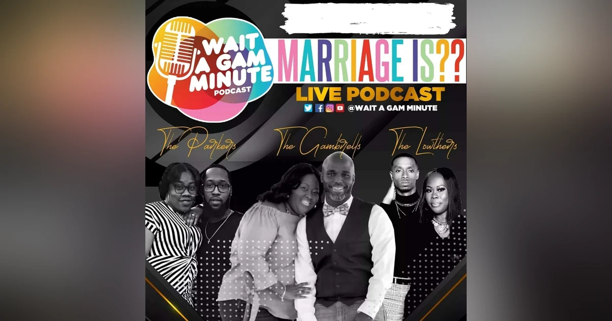 Marriage Is Part 2