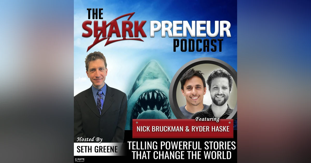 929: Telling Powerful Stories that Change the World with Nick Bruckman and Ryder Haske
