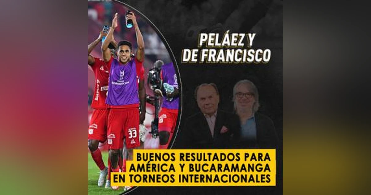 Buenos resultados para América y Bucaramanga en torneos internacionales