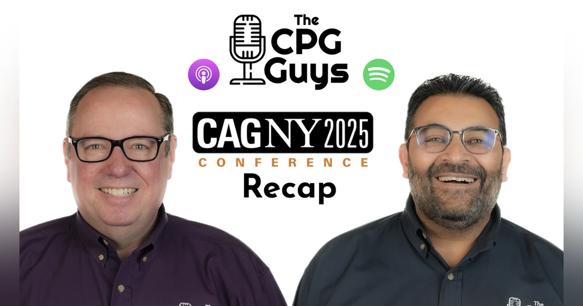 The CPG Industry CAGNY 2025 Recap By The CPGGUYS
