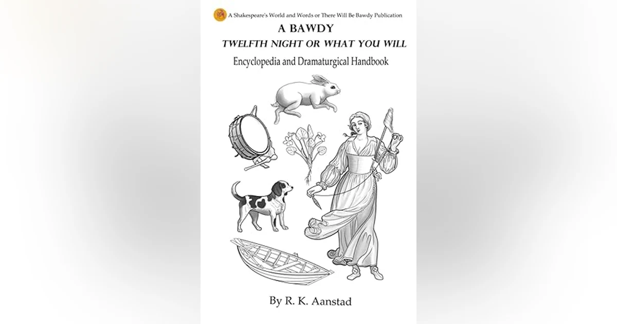 A Bawdy Twelfth Night: A Conversation with Rachel Aanstad