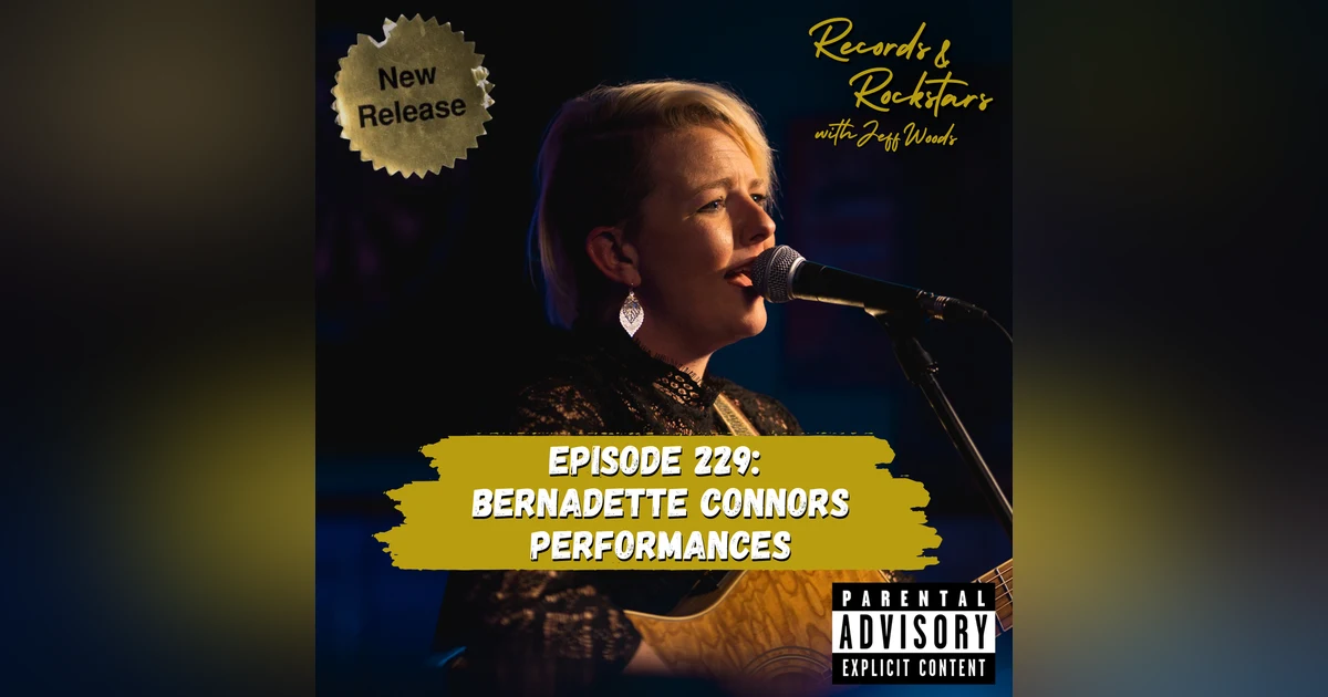 229: Performances: Bernadette Connors