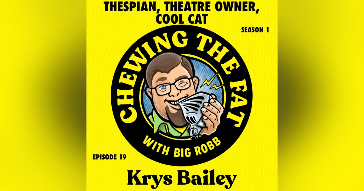 Krys Bailey, Thespian, Theatre Owner, Cool Cat
