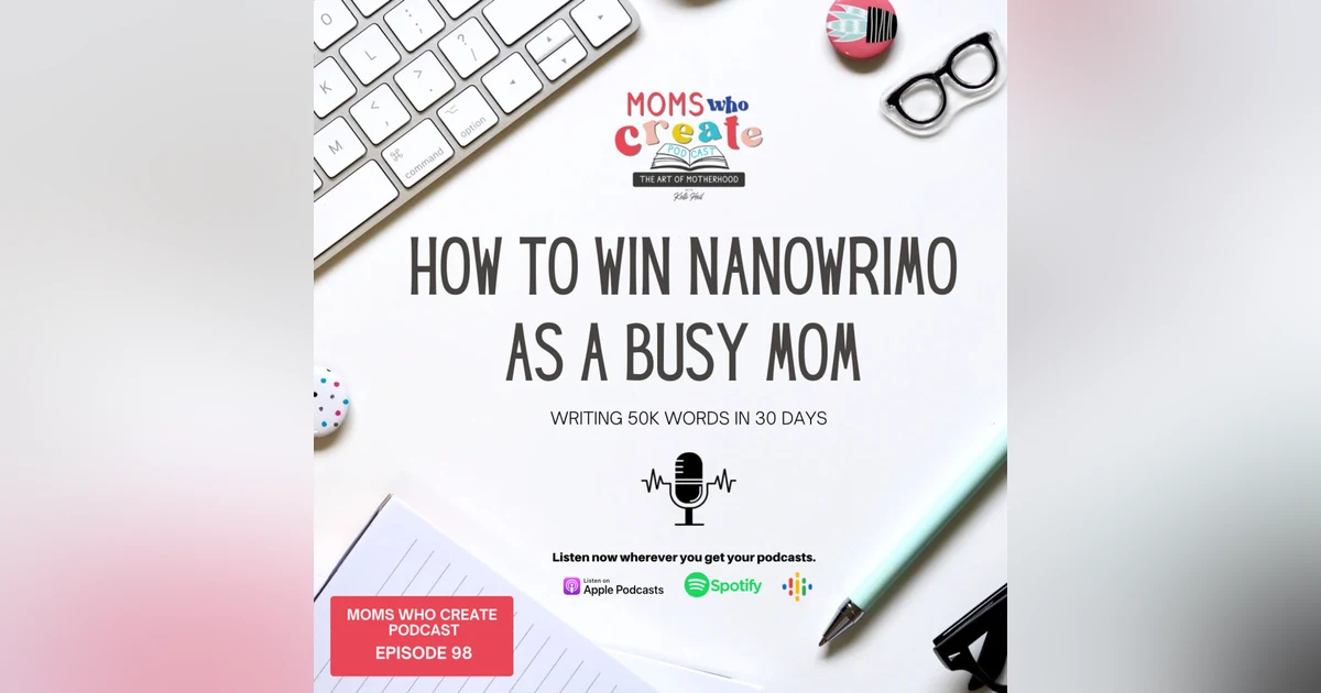 How to Win NaNoWriMo as a Busy Mom