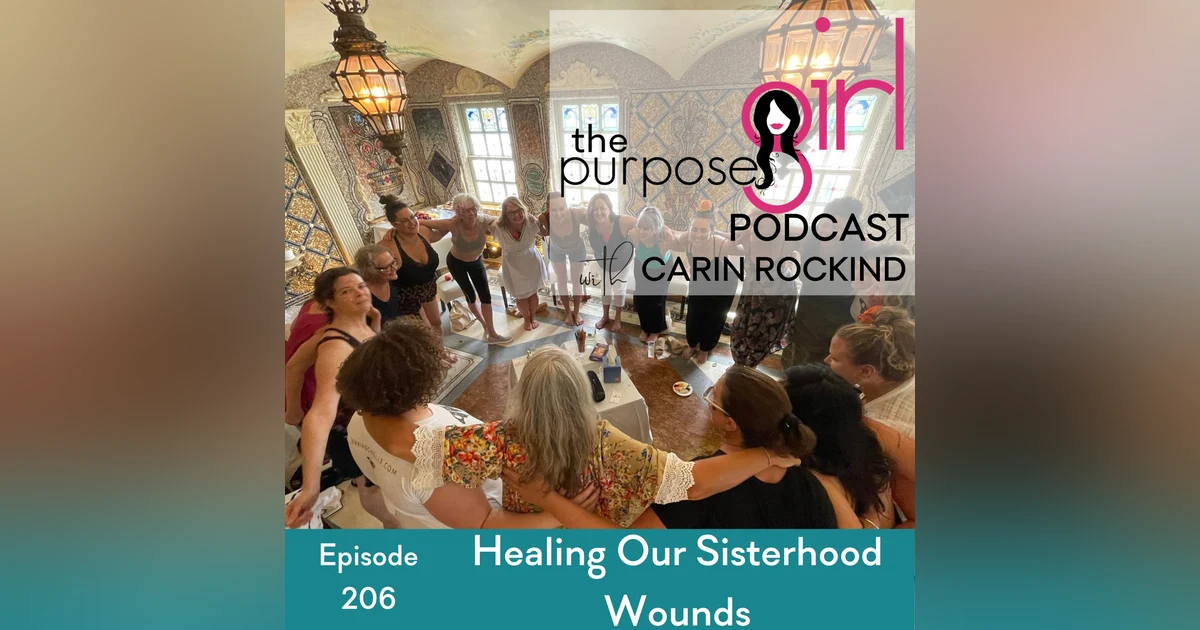 206 Healing Our Sisterhood Wounds