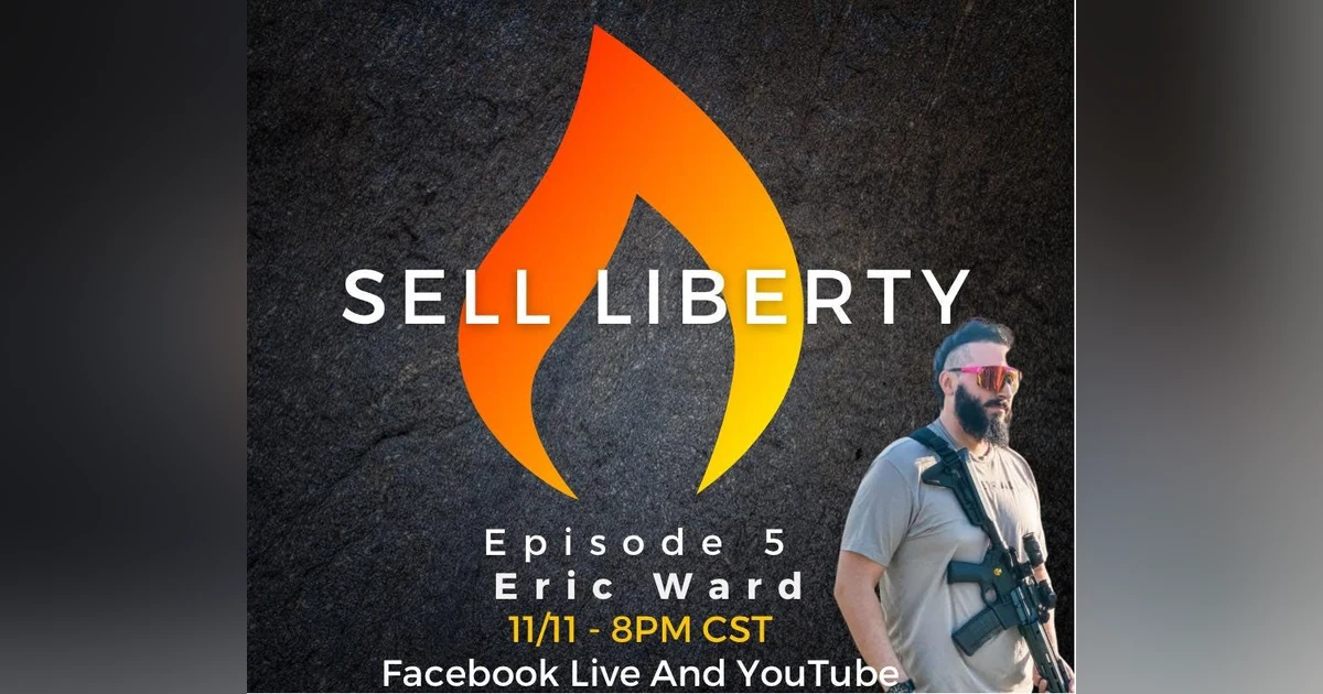380: Sell Liberty with Jeremy Todd (Guest: Eric Ward)