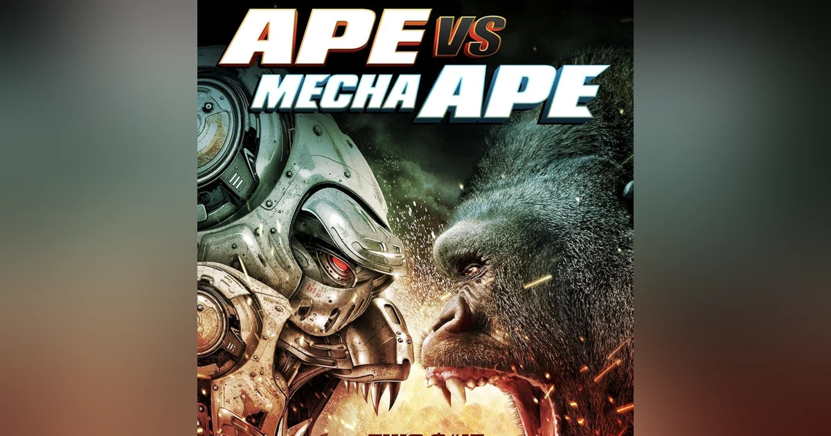 6.18: Ape Vs. Mecha Ape (2023)