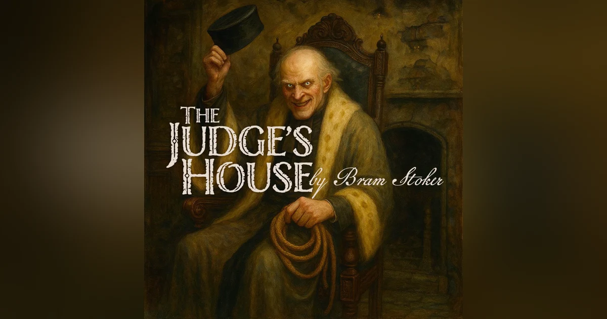 The Judge's House – A Classic Ghost Story by Bram Stoker
