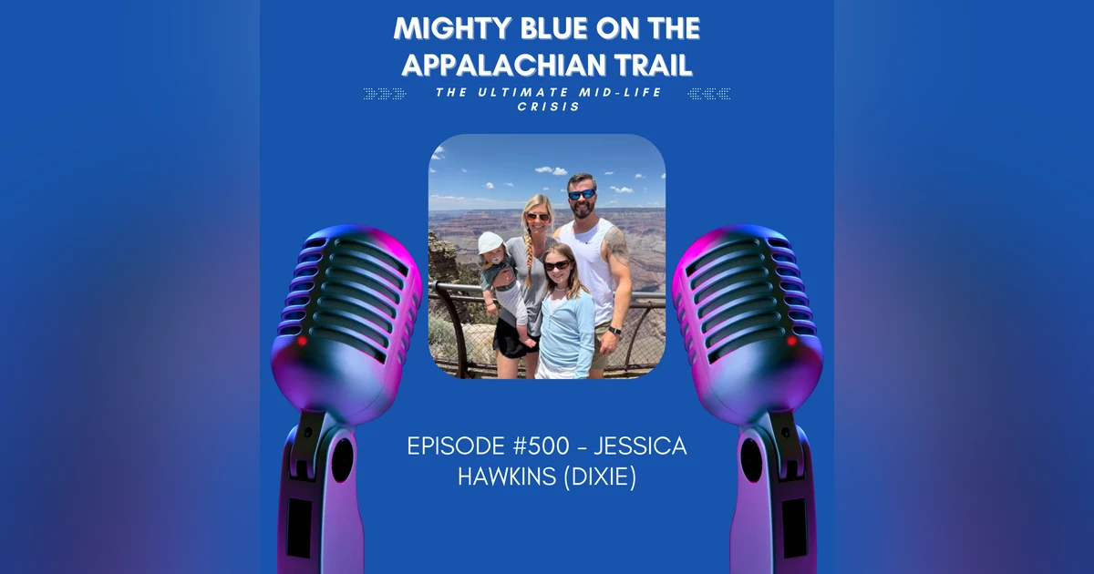 Episode #500 - Jessica Hawkins (Dixie)