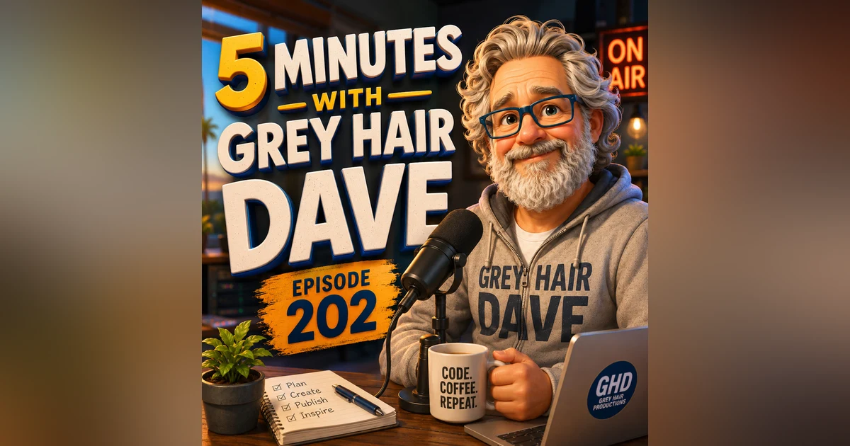 Exploring the Digital Landscape: A Week with Grey Hair Dave