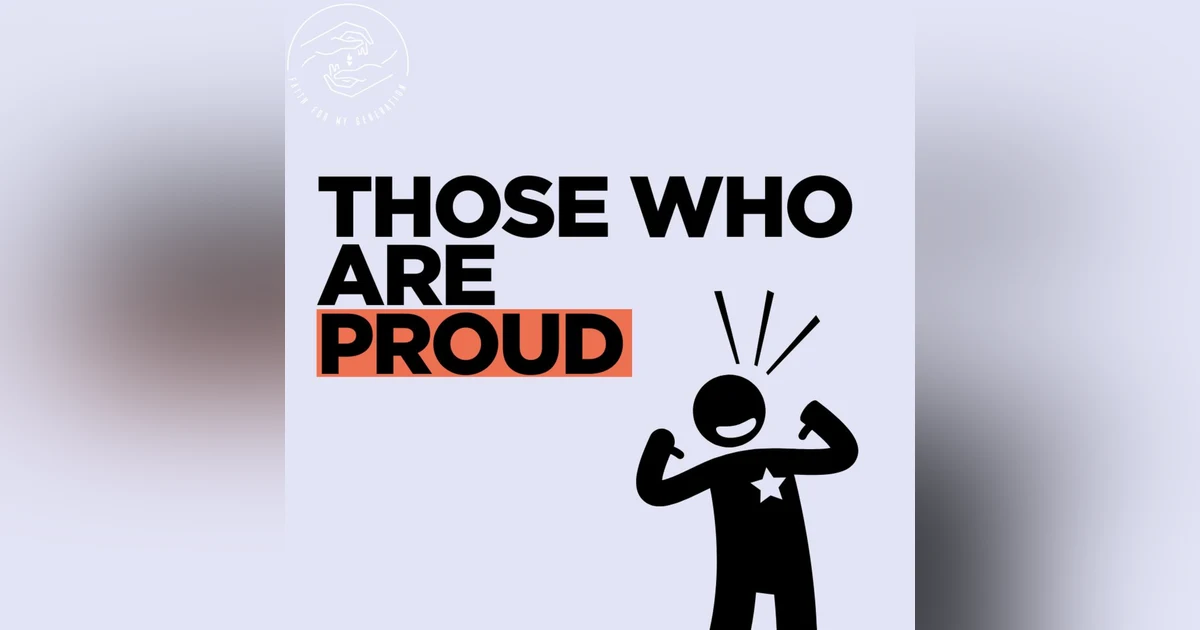 Those Who Are Proud