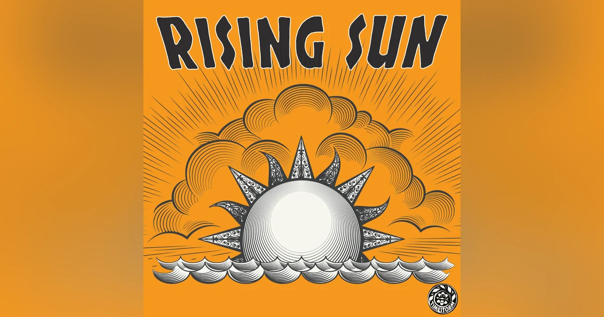 Minisode: Rising Sun