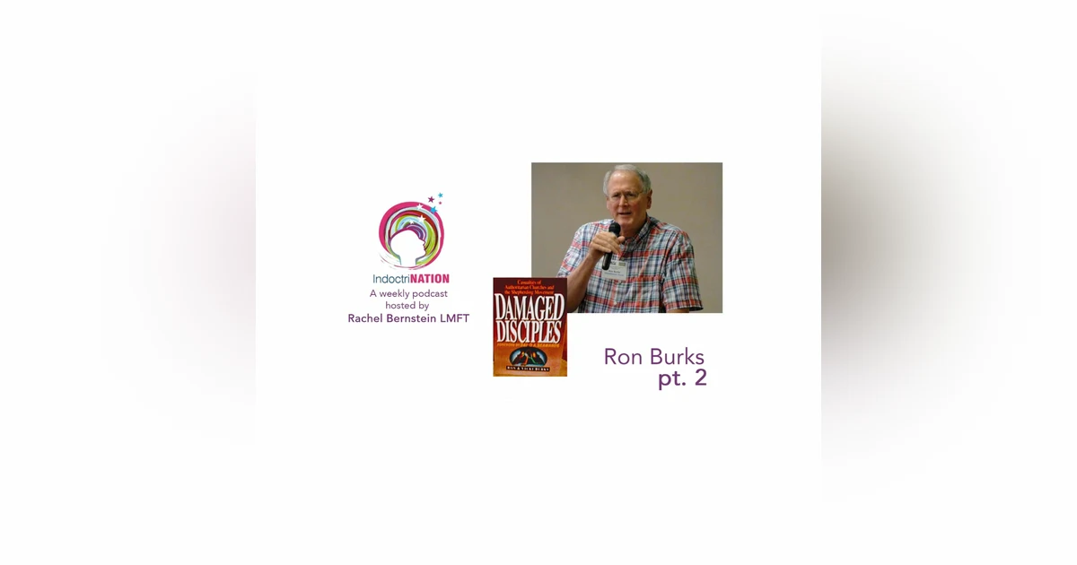 Charisma over Content w/ Ron Burks, ex-Gold Coast Covenant Church - S3E11pt2