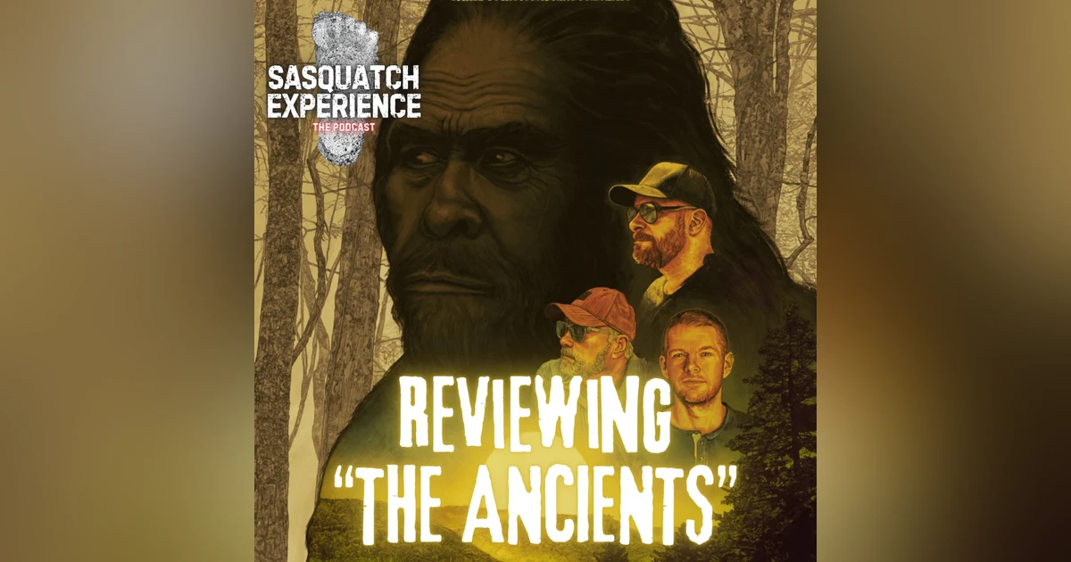 EP 111: Reviewing "The Ancients"