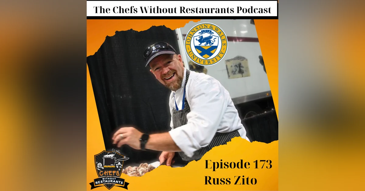 A Look at Culinary School Today with Johnson & Wales University Chef Instructor Russ Zito