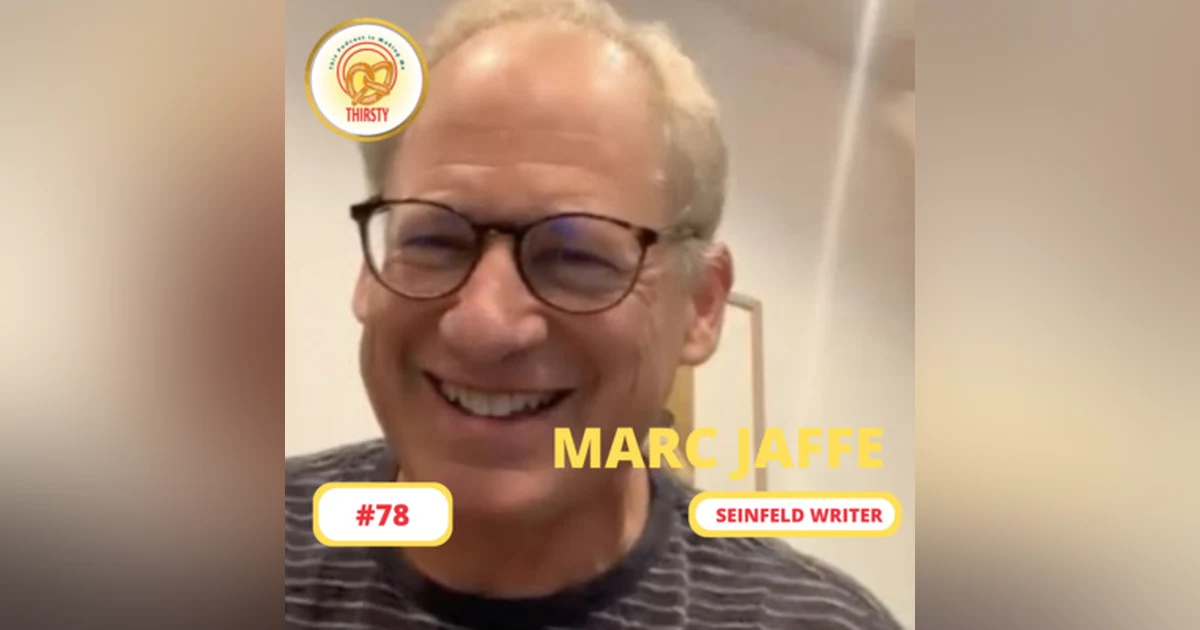 Seinfeld Podcast | Marc Jaffe | 78