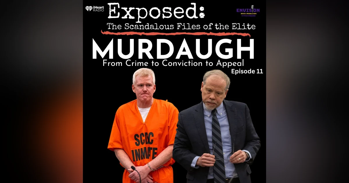 "Murdaugh" Episode Eleven | The Reckoning