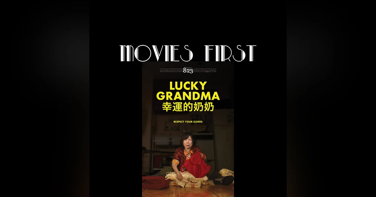 Lucky Grandma (Comedy, Drama) (the @MoviesFirst review)