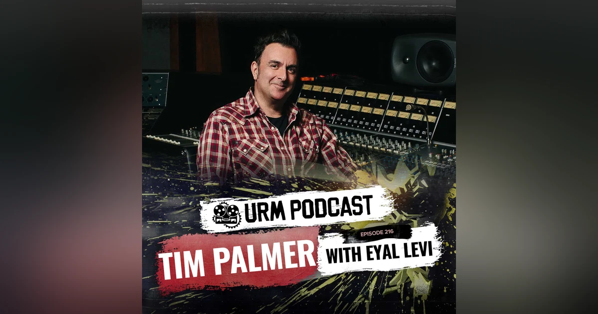 EP 216 | Tim Palmer