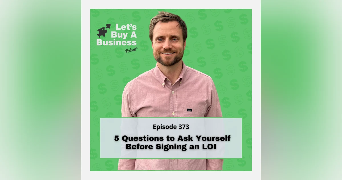 5 Questions to Ask Yourself Before Signing an LOI