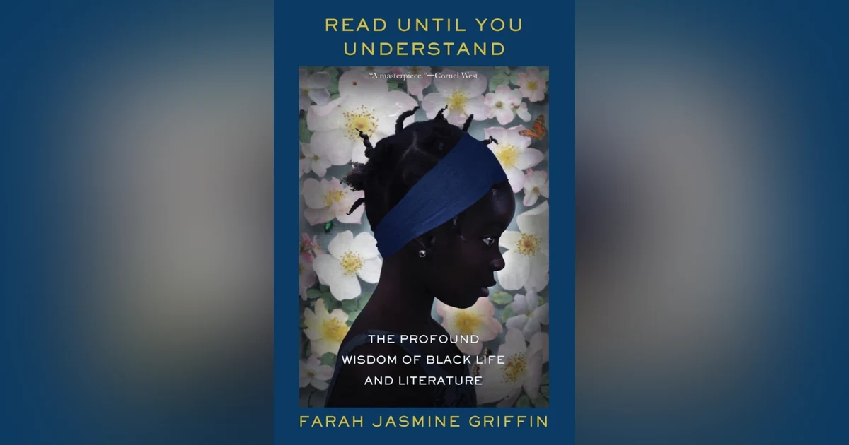 682 The Profound Wisdom of Black Life and Literature (with Farah Jasmine Griffin) [Ad-Free Re-Release]
