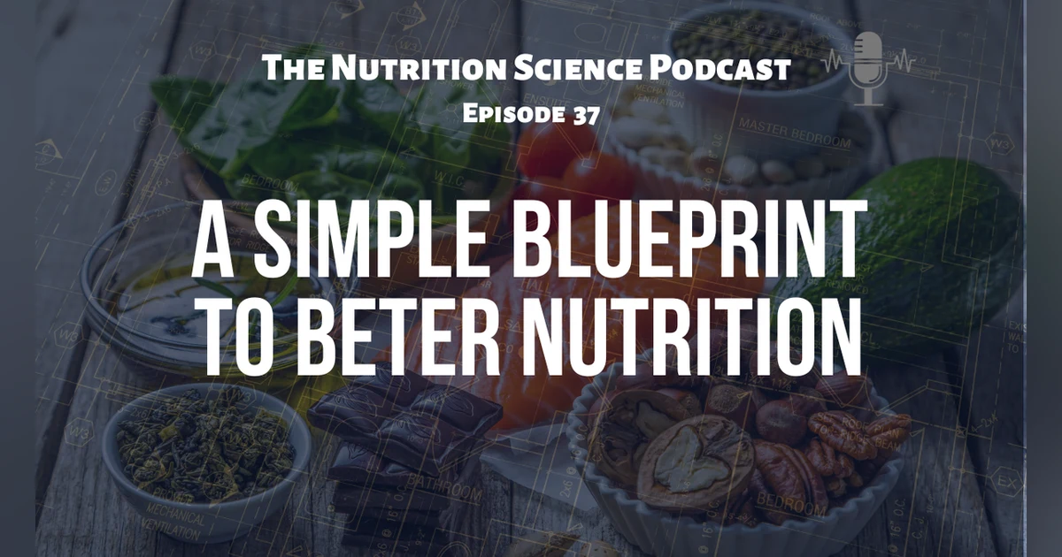 A Blueprint to Better Nutrition