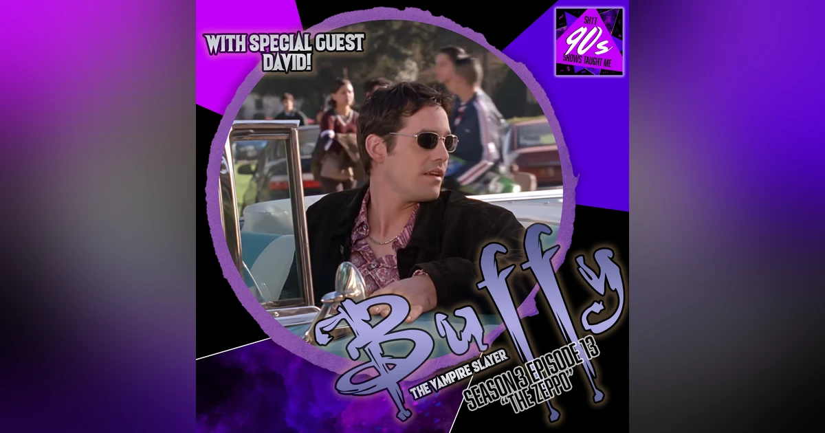 Buffy the Vampire Slayer: Season 3 Episode 13 - The Zeppo