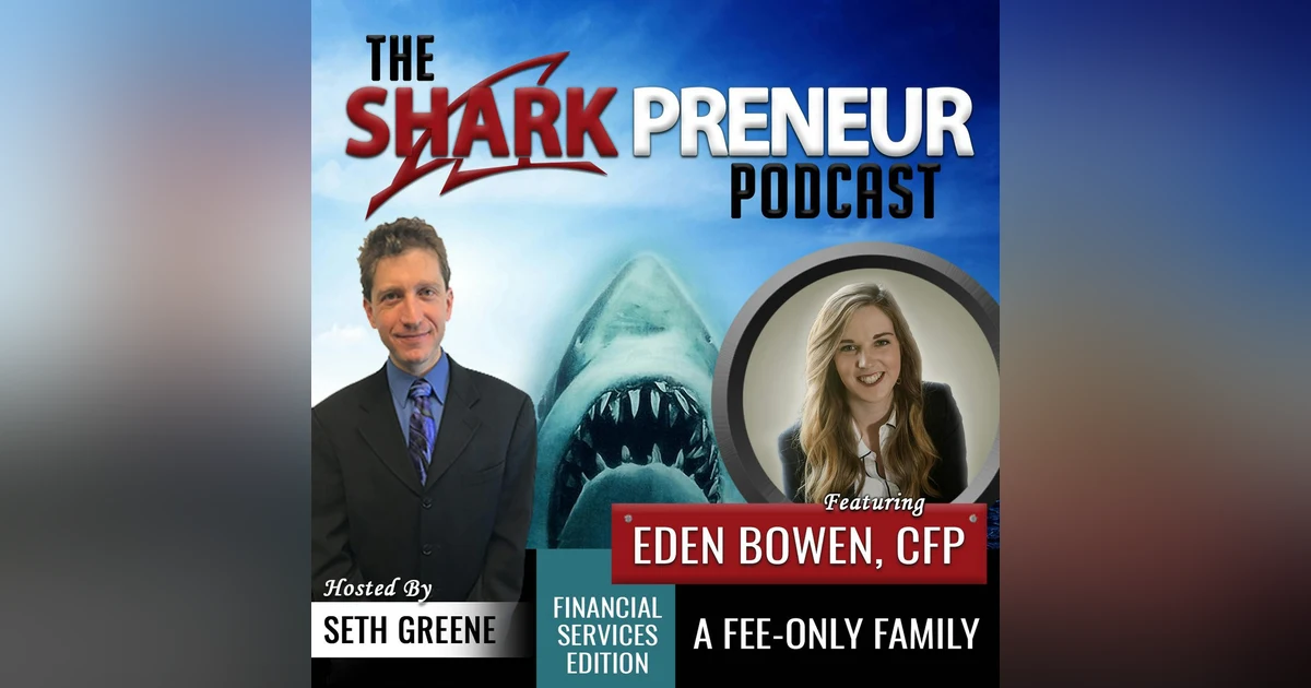 520: A Fee-Only Family with Eden Bowen