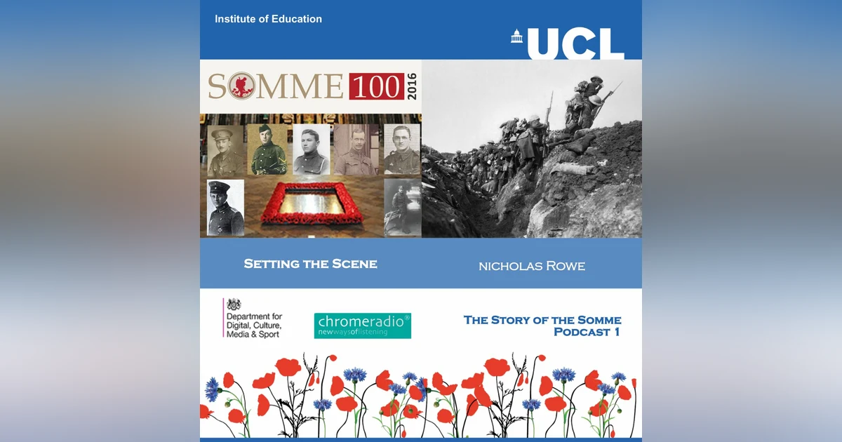 THE STORY OF THE SOMME 1 | Setting the Scene - Nicholas Rowe