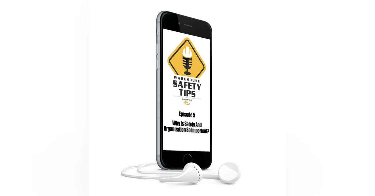 S1 Ep5: Warehouse Safety Tips | Episode 5 | Why Is Safety And Organization So Important?