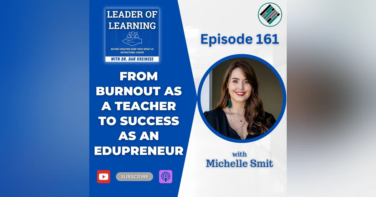 From Burnout as a Teacher to Success as an Edupreneur with Michelle Smit