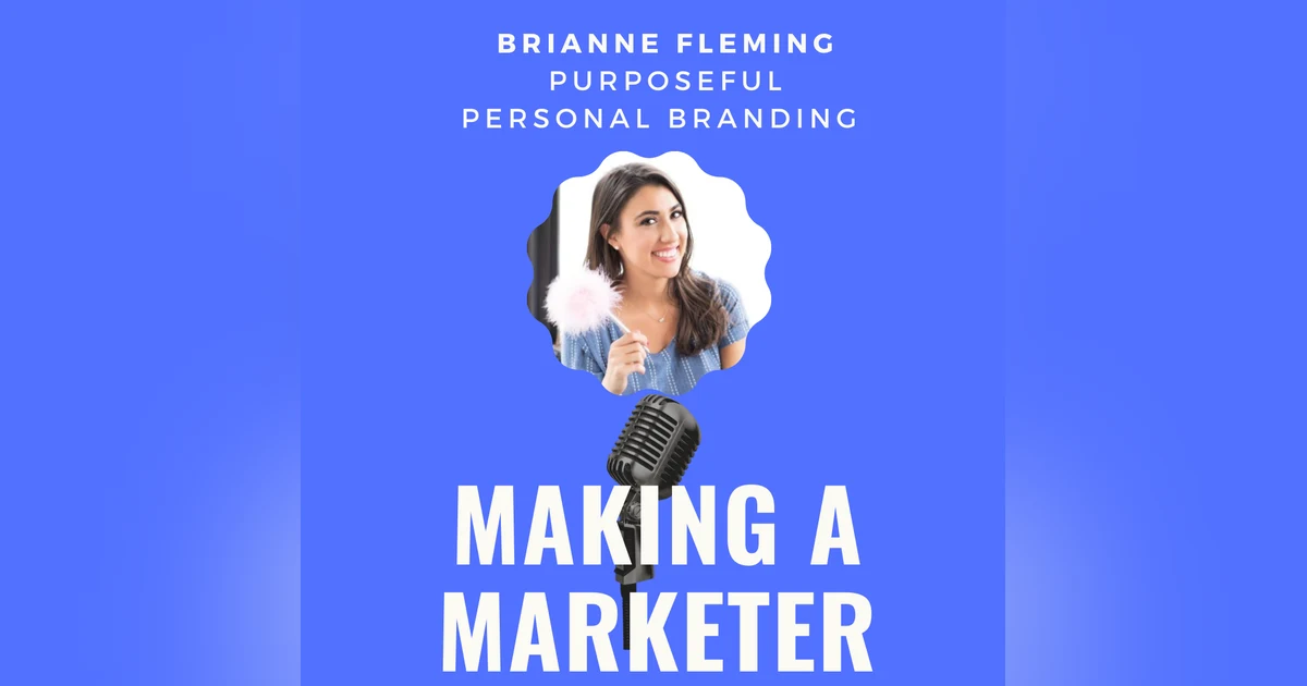 Purposeful Personal Branding with Brianne Fleming