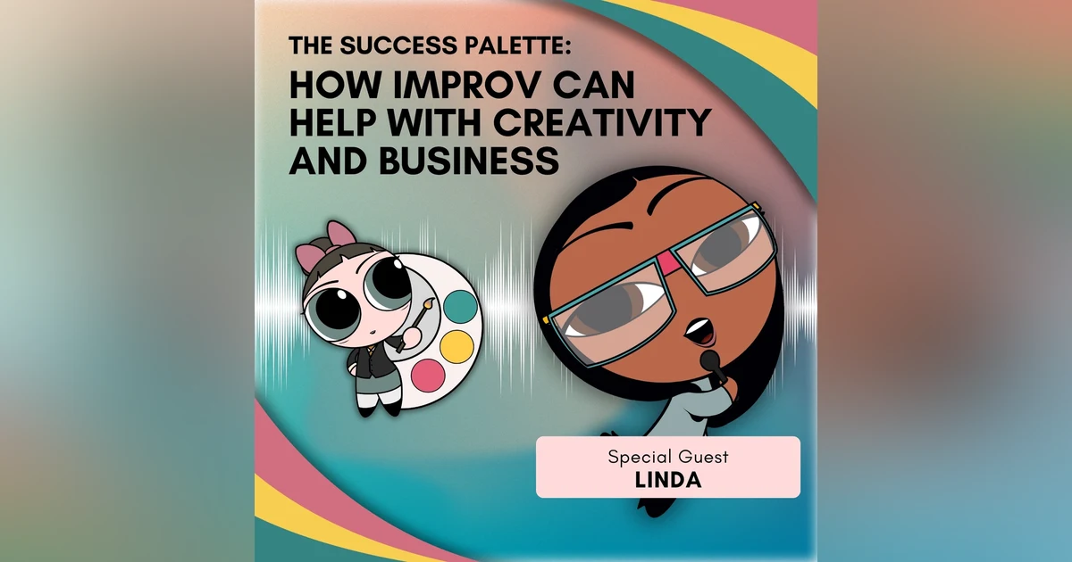 How Improv Can Help With Creativity and Business