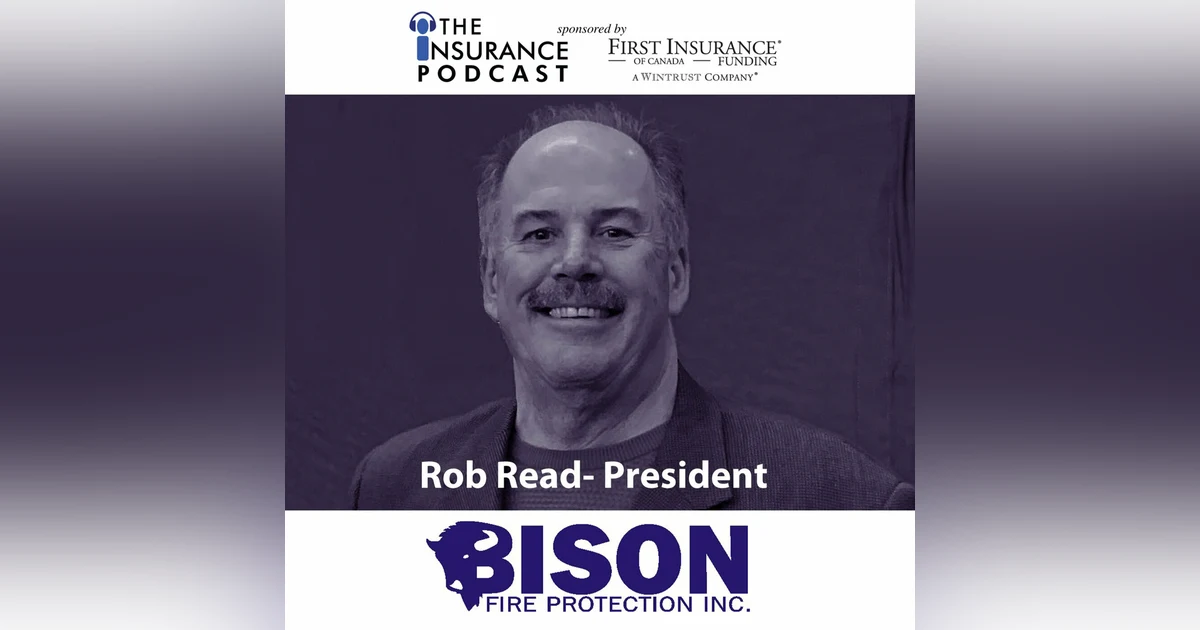 Fire protection for agents & brokers with Rob Read