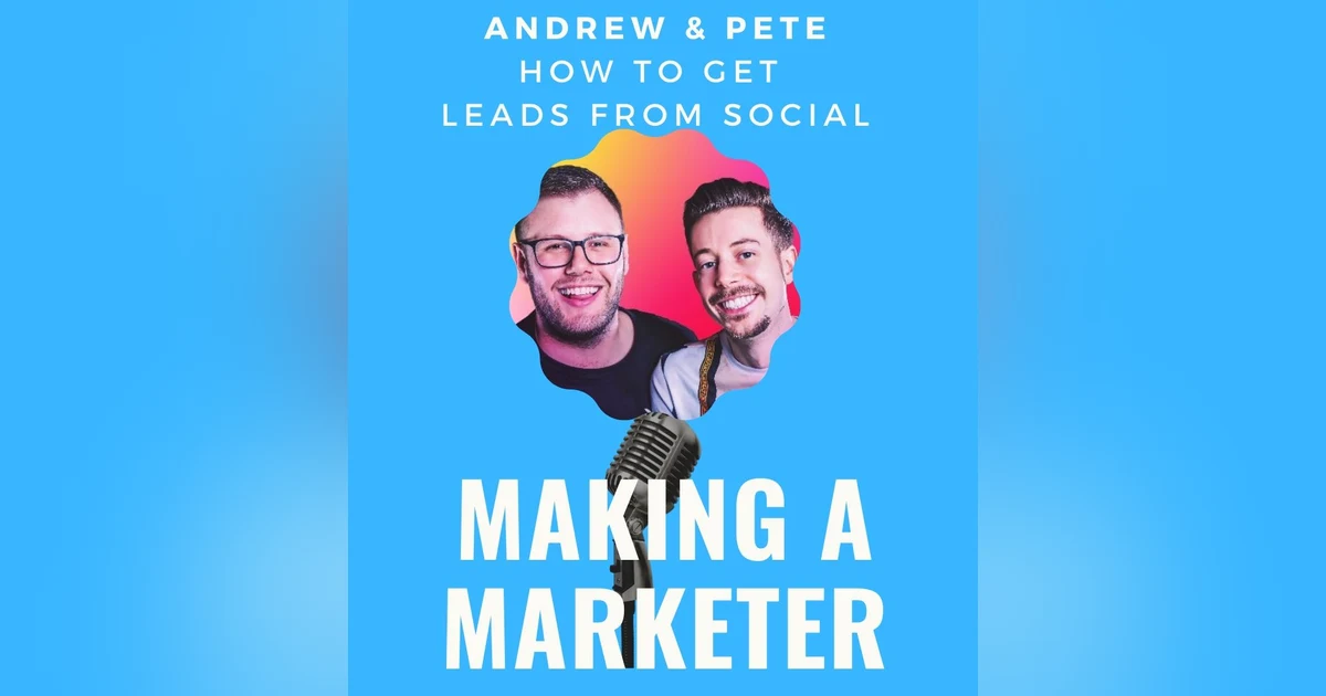 How to Get Leads from Social Media with ANDREW and PETE!