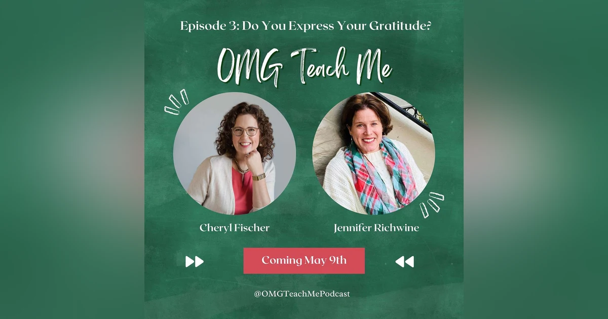 Ep. 3: Do You Express Your Gratitude? (Gratitude, Part 1)