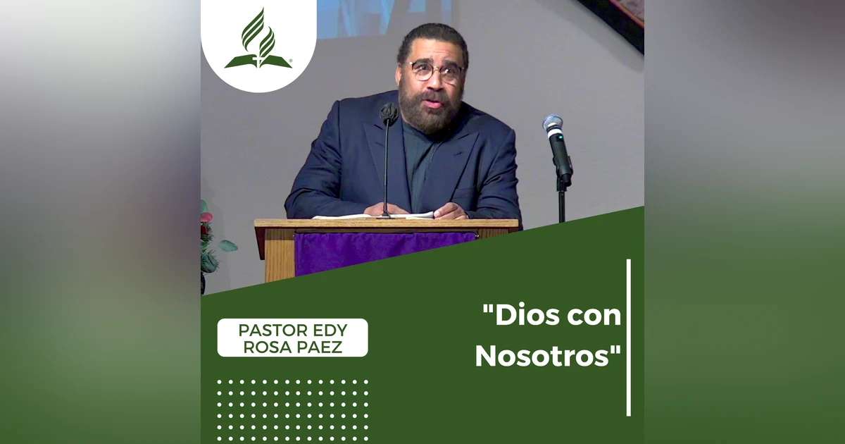 "Dios Con Nosotros" - Pastor Edy Rosa Paez | Reflexion