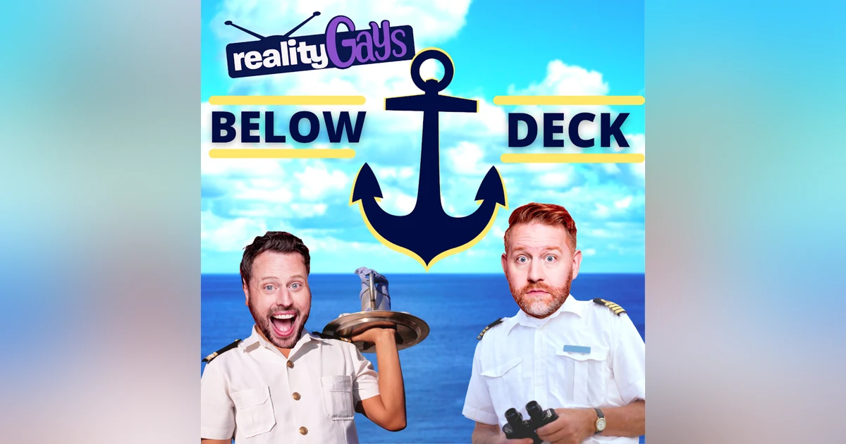 BELOW DECK: 0906 "He Kissed A Boy and He Liked It"