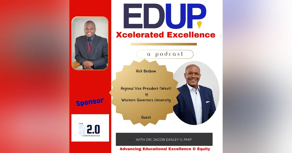 Rick Benbow—Access and Industry Aligned Education at Western Governors University