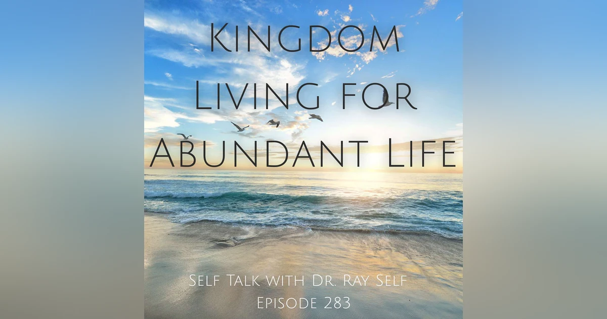 Kingdom Living for Abundant Life