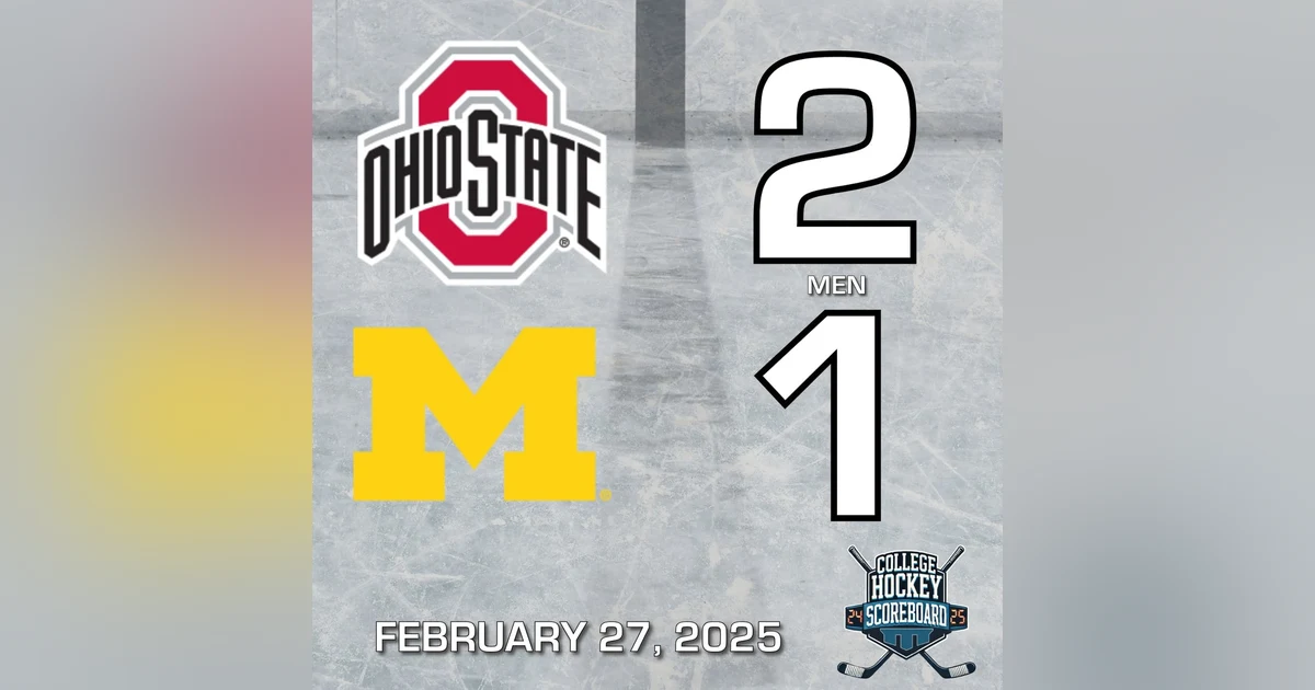 Buckeyes beat Wolverines in OT, while Minutemen and River Hawks tie in Hockey East - CHS 2-27-25