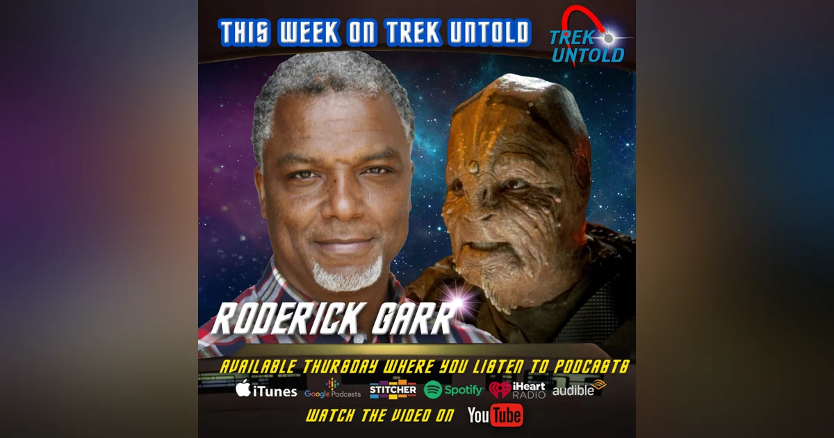 120: Roderick Garr: Sitcoms to Spike Lee to Star Trek