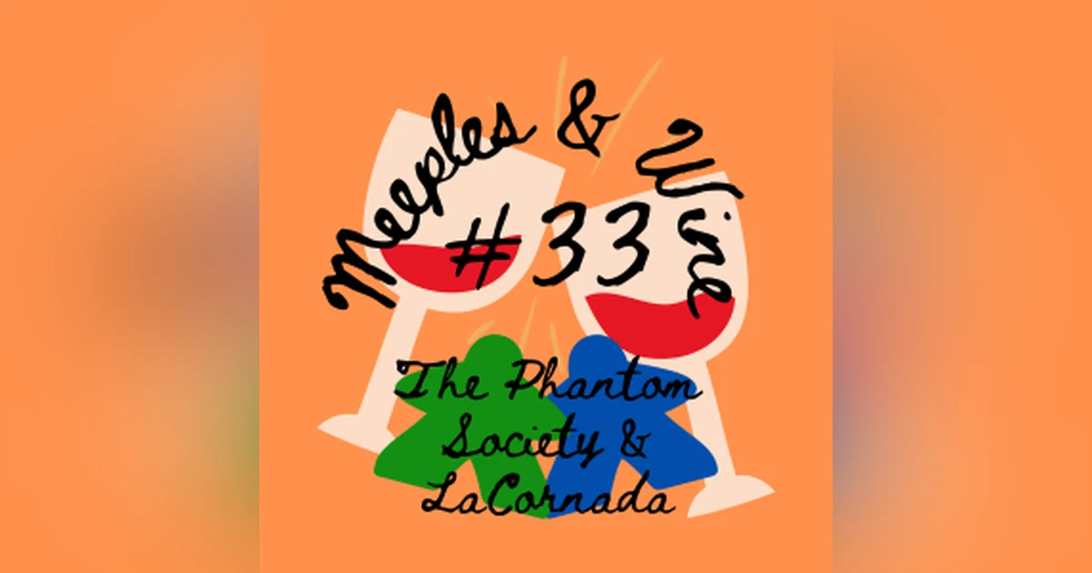 The Phantom Society & La Cornada