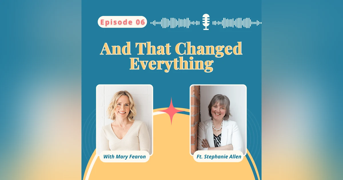 What Kermit the Frog Taught a Future COO - Stephanie Allen on And That Changed Everything