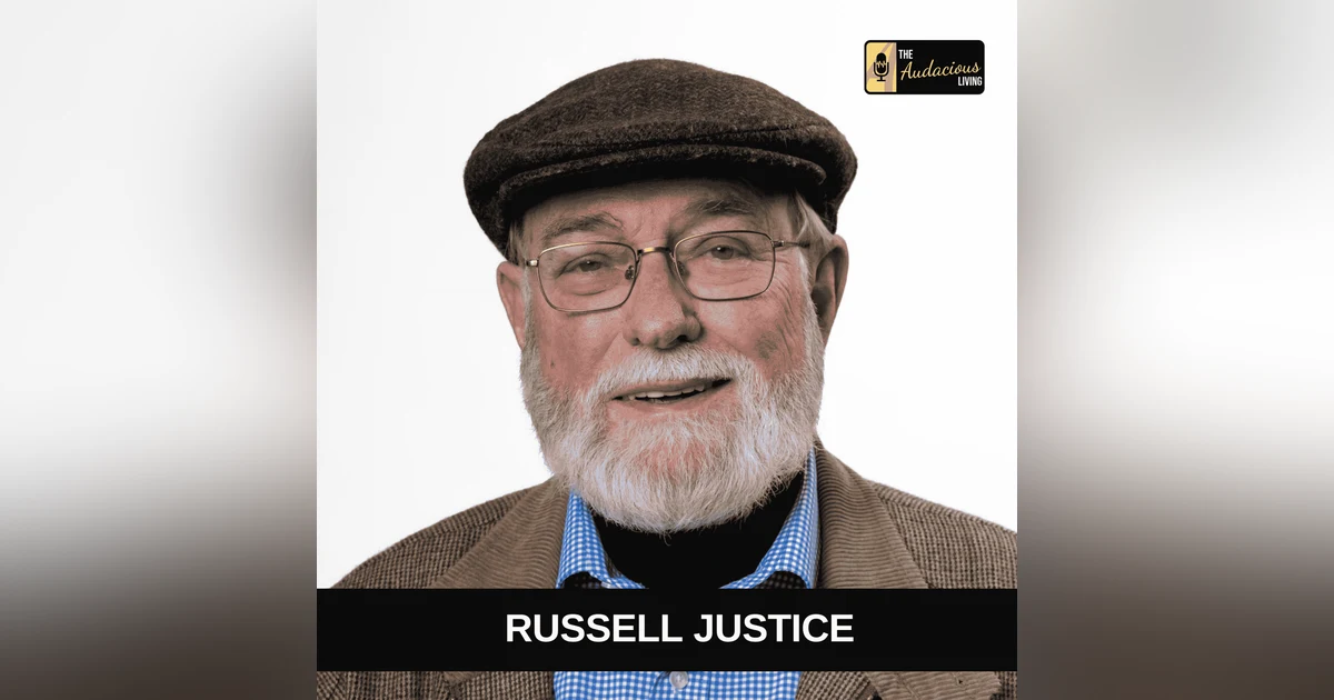 Russell Justice – The Audacity of Leadership and Continuous Improvement